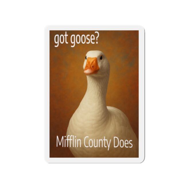 Got Goose? 90s inspired Goose Day magnet